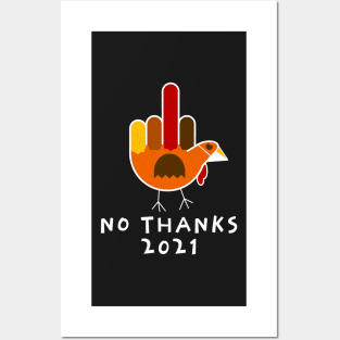 Thanksgiving 2021 Turkey No Thanks Grumpy Halloween Posters and Art